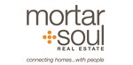Mortar and Soul Real Estate